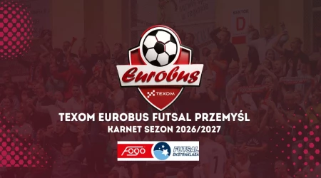 KARNETY I Texom Eurobus Przemyśl 2026/2027